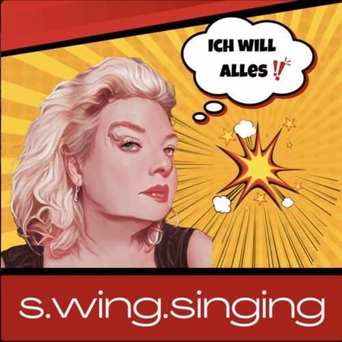 s.wing.singing – Ich will alles