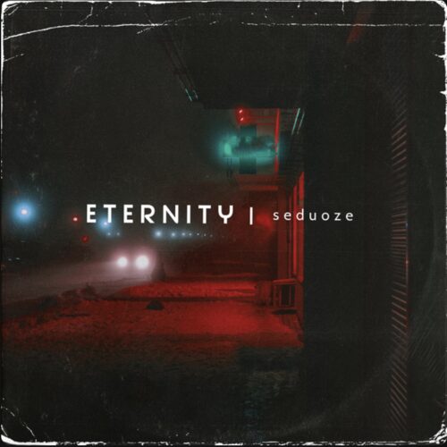 seduoze – Eternity